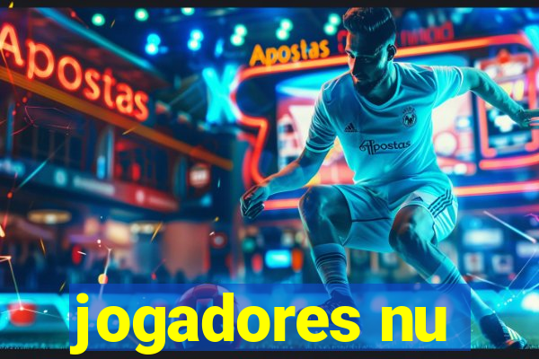 jogadores nu